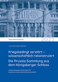 Cover: Kriegsbedingt zerst&ouml;rt - wissenschaftlich rekonstruiert - Sandstein Kultur