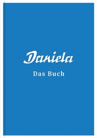 Abbildung von: Daniela - Das Buch - Junius
