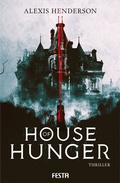 Cover: House of Hunger - Festa Verlag