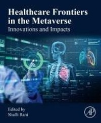 Abbildung von: Healthcare Frontiers in the Metaverse - Academic Press