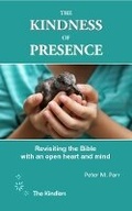Cover: The Kindness of Presence - The Kindlers