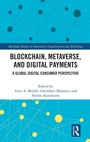 Cover: Blockchain, Metaverse, and Digital Payments - Routledge