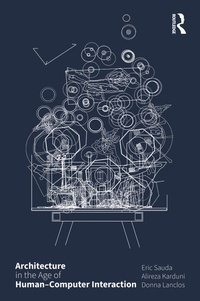 Abbildung von: Architecture in the Age of Human-Computer Interaction - Routledge