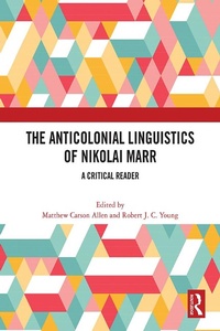 Abbildung von: The Anticolonial Linguistics of Nikolai Marr - Routledge