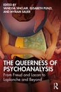 Cover: The Queerness of Psychoanalysis - Routledge
