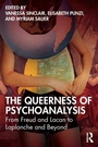 Cover: The Queerness of Psychoanalysis - Routledge