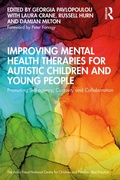 Cover: Improving Mental Health Therapies for Autistic Children and Young People - Routledge