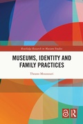 Cover: Museums, Identity and Family Practices - Routledge