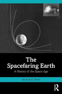Enlarge image Cover: The Spacefaring Earth - Routledge