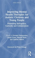 Cover: Improving Mental Health Therapies for Autistic Children and Young People - Routledge