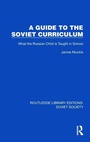 Cover: A Guide to the Soviet Curriculum - Routledge