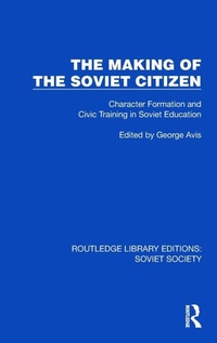 Enlarge image Cover: The Making of the Soviet Citizen - Routledge