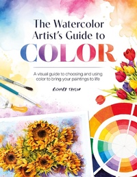 Abbildung von: The Watercolor Artist's Guide to Color - NYU Press