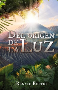 Abbildung von: Del origen de La Luz - Hola Publishing Internacional