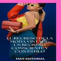 Abbildung von: El regreso de la moda vintage: un regreso consciente y con estilo - Publishdrive