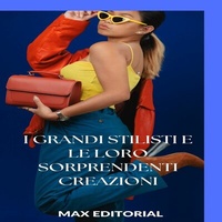Abbildung von: I grandi stilisti e le loro sorprendenti creazioni - Publishdrive