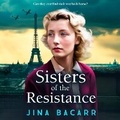 Cover: Sisters of the Resistance - Boldwood Books Ltd