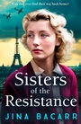 Cover: Sisters of the Resistance - Boldwood Books Ltd