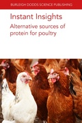 Cover: Instant Insights: Alternative Sources of Protein for Poultry - Burleigh Dodds Science Publishing Limited