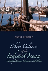 Abbildung von: Dhow Cultures of the Indian Ocean - Hurst Publishers
