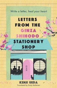 Abbildung von: Letters from the Ginza Shihodo Stationery Shop - Manilla Press