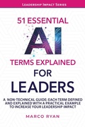 Cover: 51 ESSENTIAL AI TERMS EXPLAINED FOR LEADERS - Pownall Publishing