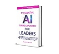 Cover: 51 Essential AI Terms Explained For Leaders - Pownall Publishing