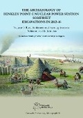Cover: The Archaeology of Hinkley Point C Nuclear Power Station, Somerset. Excavations in 2012-16 - Cotswold Archaeology