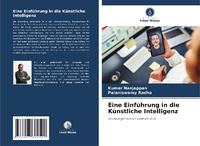 Abbildung von: Eine Einfuehrung in die Kuenstliche Intelligenz - Verlag Unser Wissen