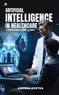 Abbildung von: Artificial Intelligence in Healthcare - WissenPress