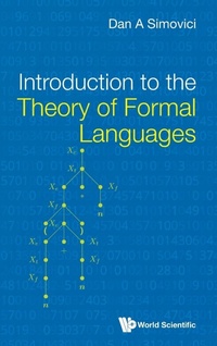 Enlarge image Cover: Introduction To The Theory Of Formal Languages - World Scientific Publishing Co Pte Ltd