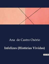Abbildung von: Infelizes (Hist?rias Vividas) - Culturea