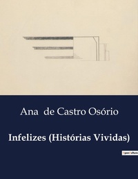 Abbildung von: Infelizes (Hist?rias Vividas) - Culturea