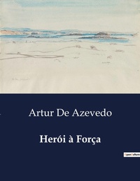 Abbildung von: Her?i ? For?a - Culturea