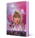 Cover: Who Is Taylor Swift?: Deluxe Edition - Penguin Workshop