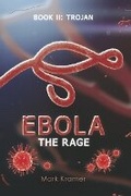 Cover: Ebola The Rage - Bookbaby