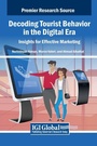 Cover: Decoding Tourist Behavior in the Digital Era - IGI Global