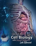 Cover: Cell Biology with Organ Systems Lab Manual - Kendall/Hunt Publishing Co ,U.S.