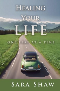 Enlarge image Cover: Healing Your Life One Leaf at a Time - Trilogy Christian Publishing