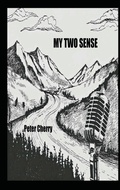 Cover: My Two Sense - Angelic Reign Inc.