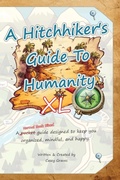 Cover: A Hitchhiker's Guide to Humanity XL - Immaculation LLC