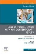 Cover: Care of People Living with HIV: Contemporary Issues, An Issue of Nursing Clinics: Volume 59-2 - Churchill Livingstone