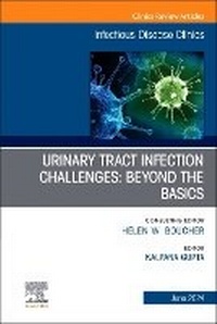 Enlarge image Cover: Urinary Tract Infection Challenges: Beyond the Basics, An Issue of Infectious Disease Clinics of North America: Volume 38-2 - Churchill Livingstone