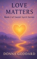 Cover: Love Matters - Donna Goddard
