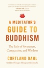 Cover: A Meditator's Guide to Buddhism - Shambhala