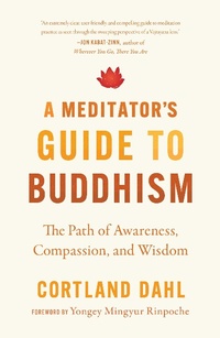 Enlarge image Cover: A Meditator's Guide to Buddhism - Shambhala