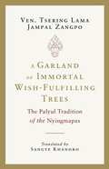 Cover: A Garland of Immortal Wish-fulfilling Trees - Snow Lion