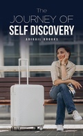 Cover: Journey of Self Discovery - AUSTIN MACAULEY PUBLISHERS LTD