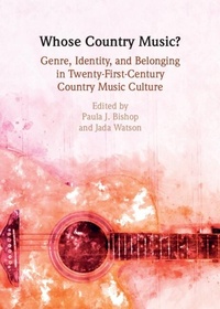 Abbildung von: Whose Country Music? - Cambridge University Press