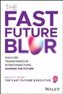 Cover: The Fast Future Blur - Wiley